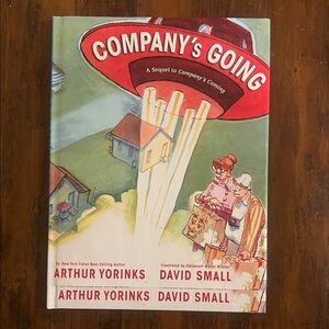 5/$10 Kids Picture Book | Company's Going Book by Arthur Yorinks and David Small
